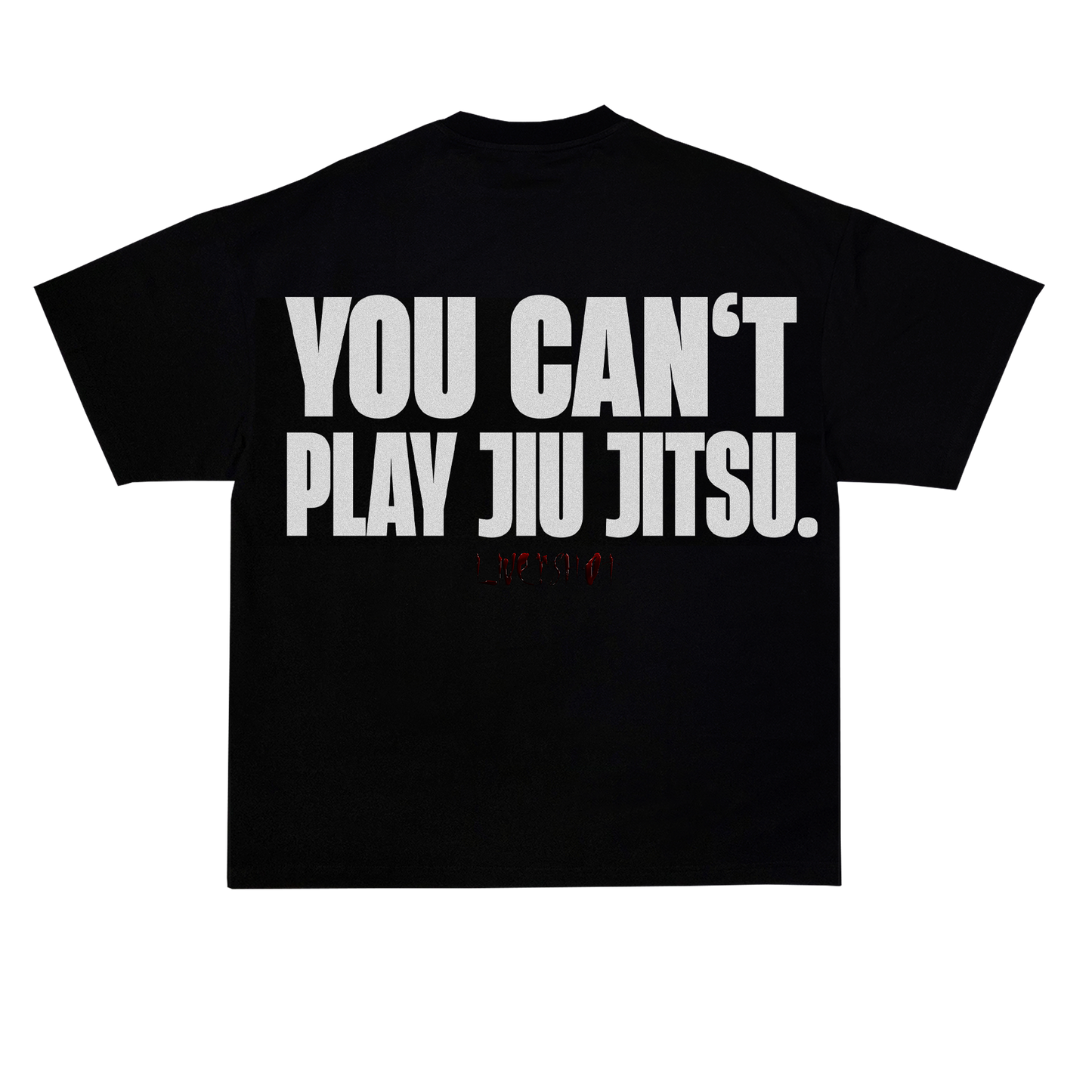 YOU CAN’T PLAY JIU JITSU T-SHIRT BLACK