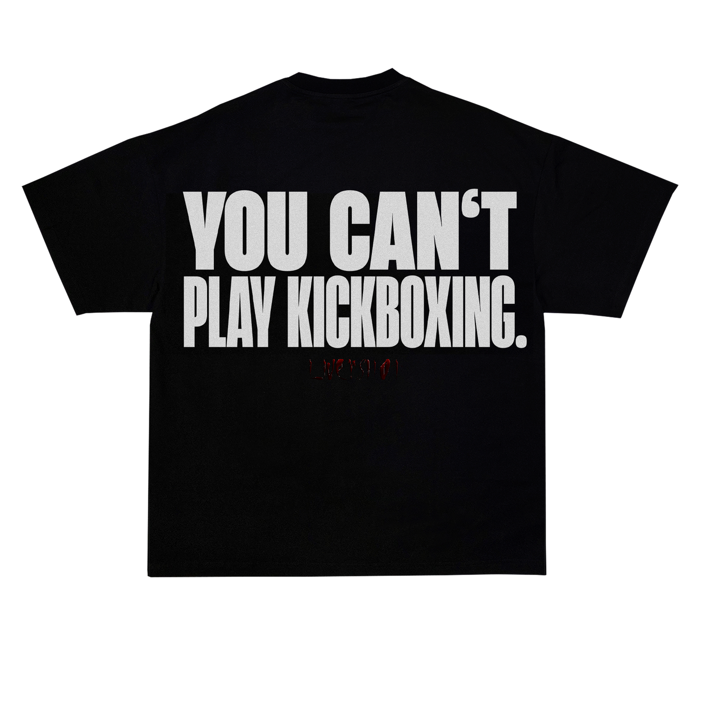 YOU CAN’T PLAY KICKBOXING T-SHIRT BLACK
