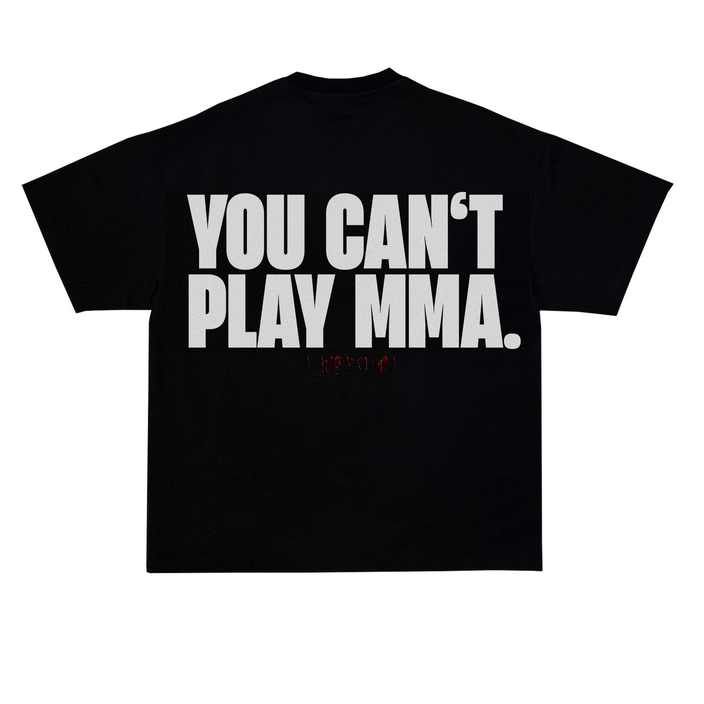 YOU CAN’T PLAY MMA T-SHIRT BLACK